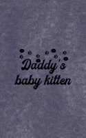 Daddy's Baby Kitten