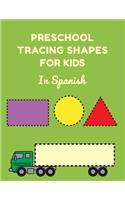 Preschool Tracing Shapes For Kids In Spanish
