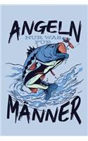 Angeln nur was für männer: German Fishing Logbook Journal