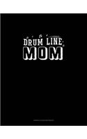 Drum Line Mom: Genkouyoushi Notebook(1082 Genkouyoushi Notebook)