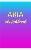 Aria: Sketchbook - Blank Imaginative Sketch Book Paper - Pink Blue Gold Custom Letter A Personalized Cover - Teach & Practice Drawing for Experienced & As