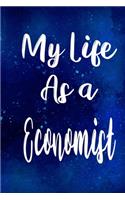 My Life as a Economist