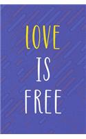 Love Is Free