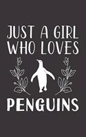 Just A Girl Who Loves Penguins