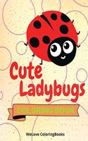 Cute Ladybugs Coloring Book