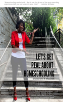 Let's Get Real About Homeschooling Audio eBook