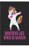 Unicorns Are Born in March: Funny Blank Lined Journal for March Birthday