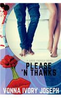 Please 'N Thanks: A Good Enough Novel(5 Good Enough Novels)