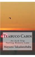 Trabuco Cabin