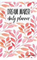 Dream Maker Daily Planner- Undated Planner: Floral (2), Vision Board Journal, Full Year 12 Months & 52 Weeks Planner, Journal Note Pages, Daily Gratitude -[Professional Binding]