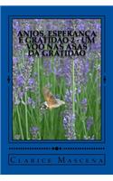 Anjos, Esperança e Gratidão 2 - Um Voo nas Asas da Gratidão