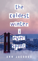 Coldest Winter I Ever Spent