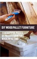 DIY Wood Pallet Furniture