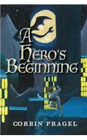 Hero's Beginning