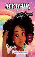 My Hair, My Crown