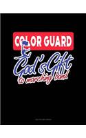 Color Guards God's Gift to Marching Band: Unruled Composition Book(1025 Unruled Composition Book)