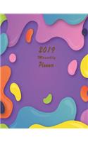 2019 Monthly Planner: January - December 2019 Calendar to Do List Top Goal Organizer and Focus Schedule Beautiful Colorful Abstract Background with Flat Design Monthly an