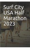 Surf City USA Half Marathon 2023: Blank Lined Journal