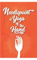 Needlepoint Is Yoga of the Hand