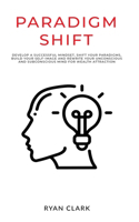 Paradigm Shift
