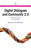 Digital Dialogues and Community 2.0