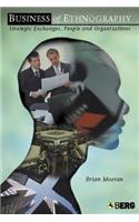 The Business of Ethnography