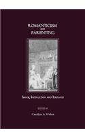 Romanticism and Parenting
