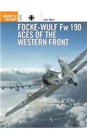 Focke-Wulf FW 190 Aces of the Western Front