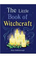 The Little Book of Witchcraft