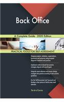 Back Office A Complete Guide - 2020 Edition