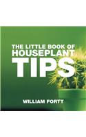 The Little Book of Houseplant Tips