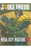Judge Dredd: Mega-City Masters 02