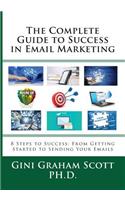 The Complete Guide to Success in Email Marketing