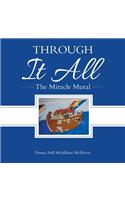 Through It All: The Miracle Mural