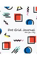 Dot Grid Bullet Journal, Daily Dated Notebook Diary, Modern Abstrct Geometric Doodle Pattern: Large Quarterly Bullet Journal Blank Pages with Number, 150p, 8x10"