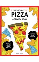 The Ultimate Pizza Activity Book