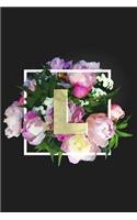 L: Monogram Initial L Notebook for Women + Girls - Pretty Floral(12 Personalized Monogram Journals)