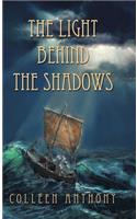 Light Behind the Shadows