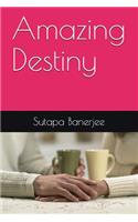 Amazing Destiny