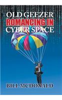 Old Geezer Romancing in Cyberspace