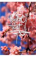 Bucket List: 6x9 Inch Lined Journal/Notebook to remind you to stay on track towards achieving great things!! - Bright Pink, Sakura, Cherry blossom, Colorful, Jap