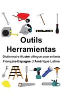 Français-Espagne d'Amérique Latine Outils/Herramientas Dictionnaire illustré bilingue pour enfants