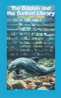 Dolphin and the Sunken Library