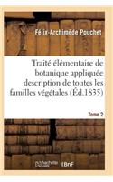 Traité Élémentaire de Botanique Appliquée Les Familles Végétales T02