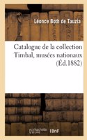 Catalogue de la Collection Timbal, Musées Nationaux