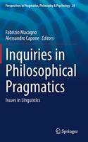 Inquiries in Philosophical Pragmatics