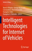 Intelligent Technologies for Internet of Vehicles