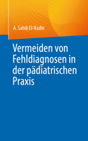 Vermeiden Von Fehldiagnosen in Der Pädiatrischen Praxis