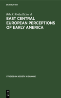 East Central European Perceptions of Early America