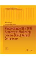 Proceedings of the 1993 Academy of Marketing Science (Ams) Annual Conference